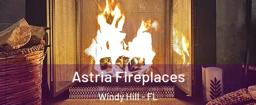 Astria Fireplaces Windy Hill - FL