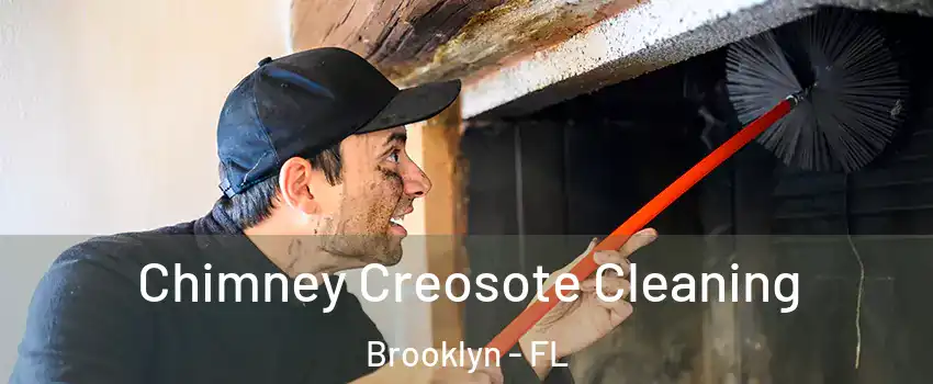 Chimney Creosote Cleaning Brooklyn - FL