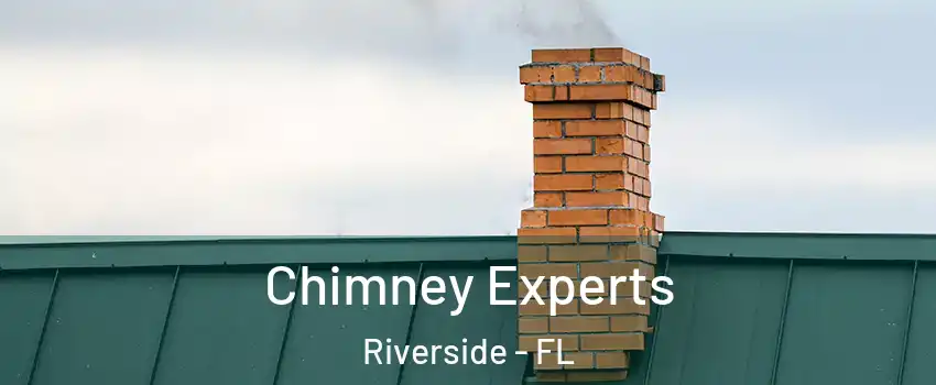 Chimney Experts Riverside - FL