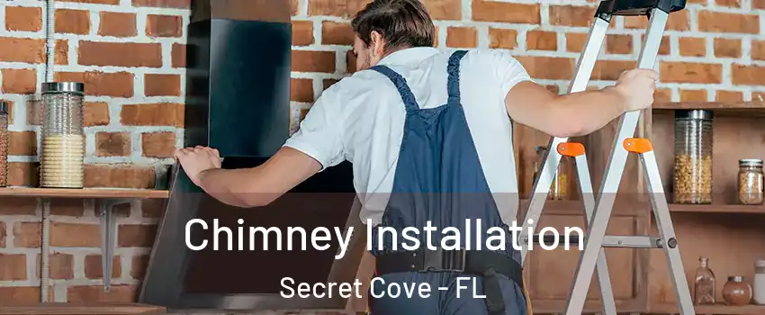 Chimney Installation Secret Cove - FL