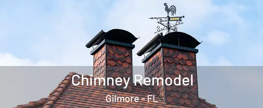 Chimney Remodel Gilmore - FL