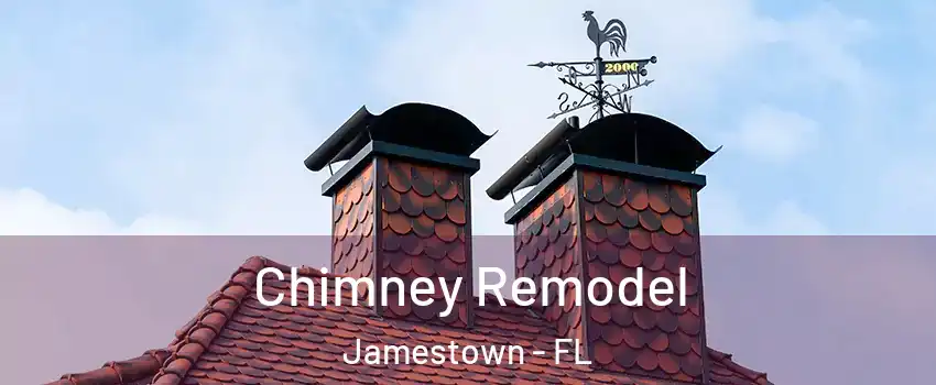 Chimney Remodel Jamestown - FL