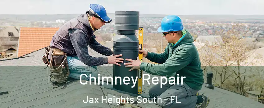Chimney Repair Jax Heights South - FL