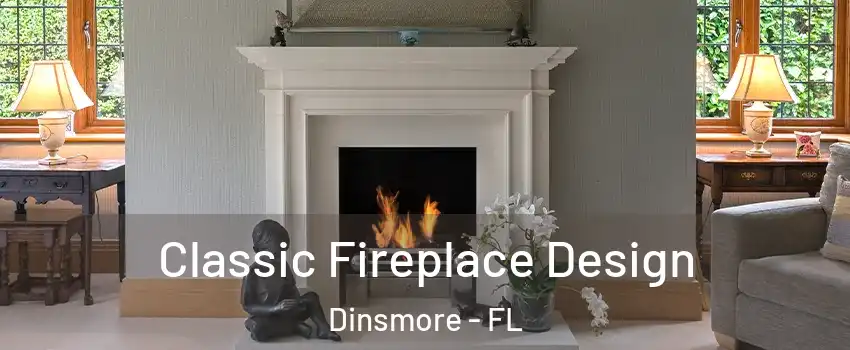 Classic Fireplace Design Dinsmore - FL