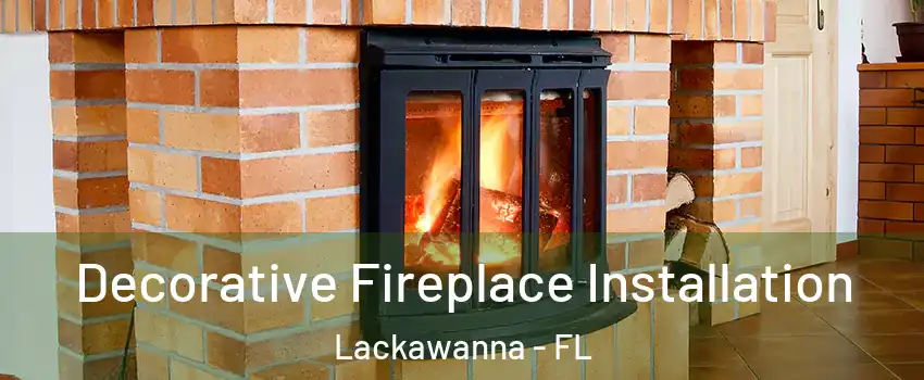 Decorative Fireplace Installation Lackawanna - FL