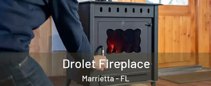 Drolet Fireplace Marrietta - FL