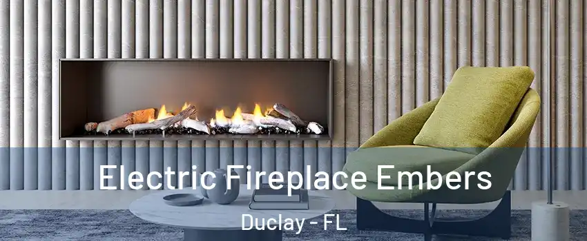 Electric Fireplace Embers Duclay - FL