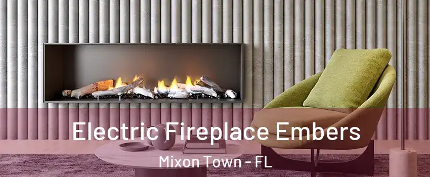 Electric Fireplace Embers Mixon Town - FL