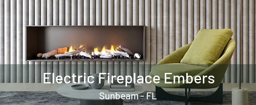 Electric Fireplace Embers Sunbeam - FL
