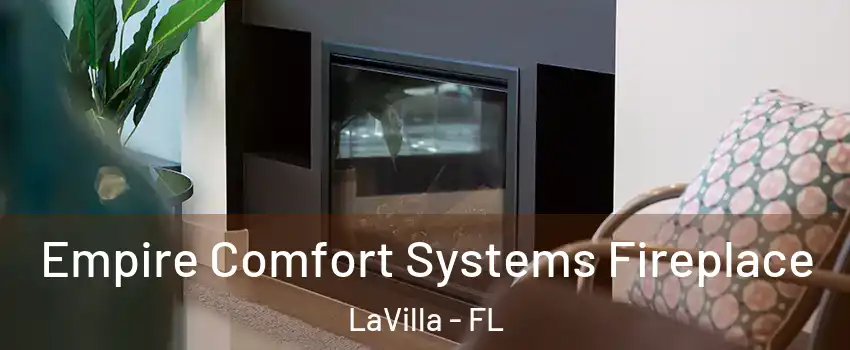 Empire Comfort Systems Fireplace LaVilla - FL