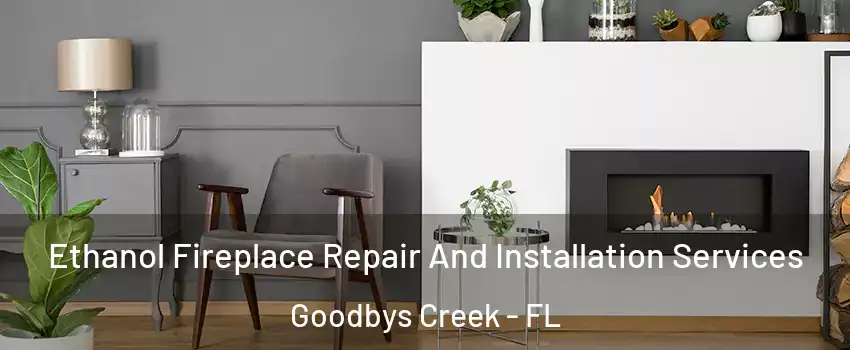 Ethanol Fireplace Repair And Installation Services Goodbys Creek - FL