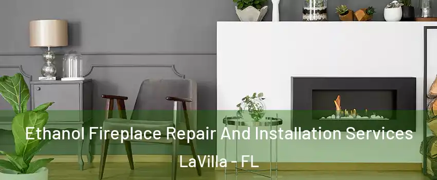 Ethanol Fireplace Repair And Installation Services LaVilla - FL