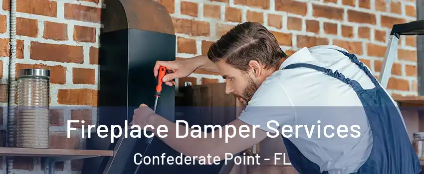 Fireplace Damper Services Confederate Point - FL