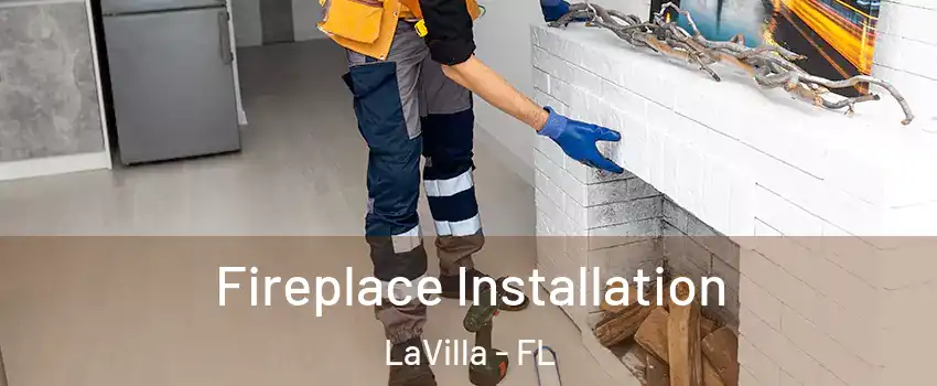 Fireplace Installation LaVilla - FL