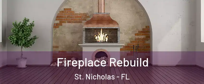 Fireplace Rebuild St. Nicholas - FL