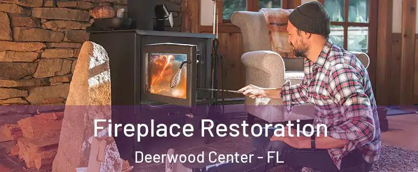 Fireplace Restoration Deerwood Center - FL