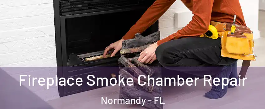 Fireplace Smoke Chamber Repair Normandy - FL