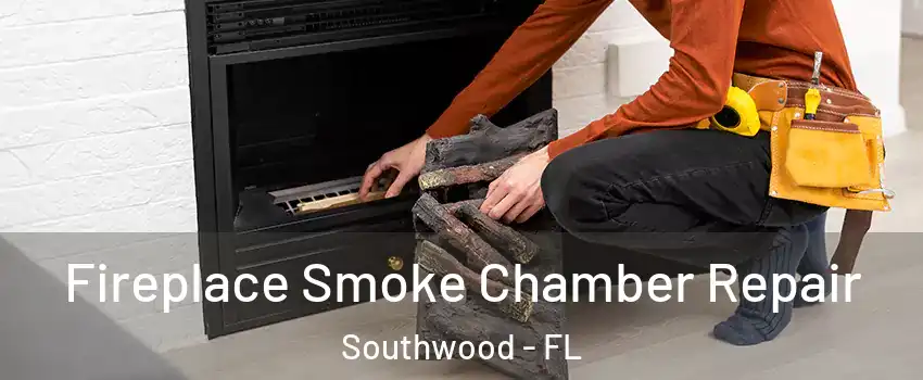 Fireplace Smoke Chamber Repair Southwood - FL