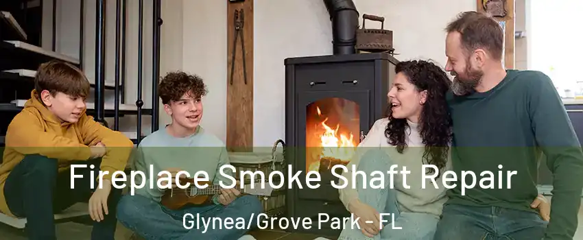 Fireplace Smoke Shaft Repair Glynea/Grove Park - FL