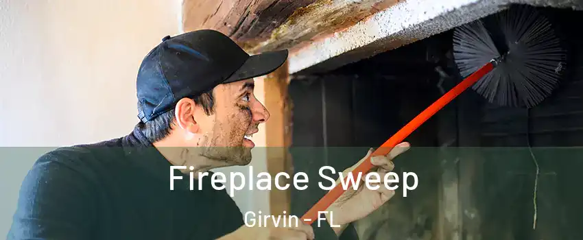 Fireplace Sweep Girvin - FL
