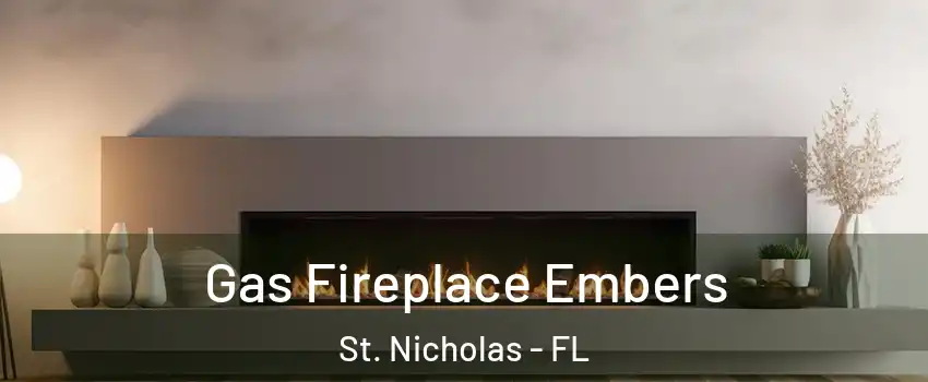 Gas Fireplace Embers St. Nicholas - FL