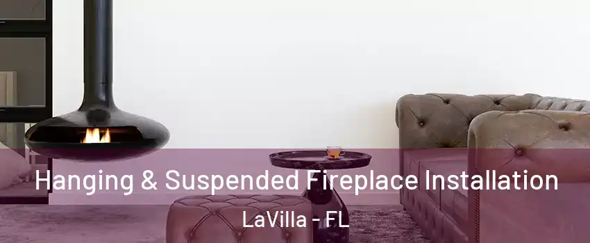 Hanging & Suspended Fireplace Installation LaVilla - FL