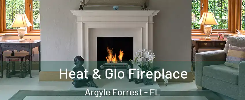 Heat & Glo Fireplace Argyle Forrest - FL