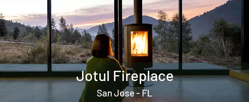 Jotul Fireplace San Jose - FL