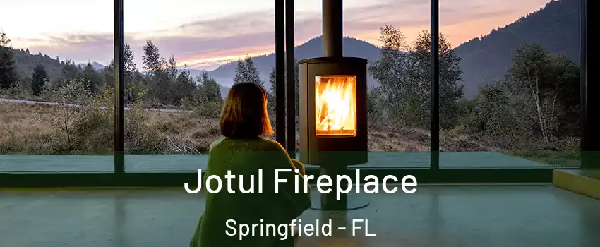Jotul Fireplace Springfield - FL
