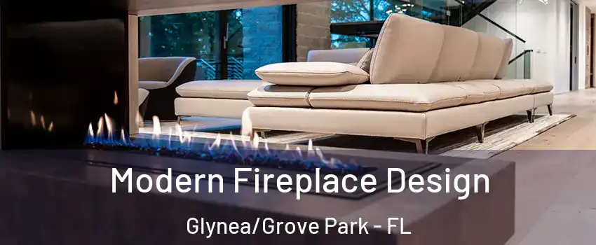 Modern Fireplace Design Glynea/Grove Park - FL