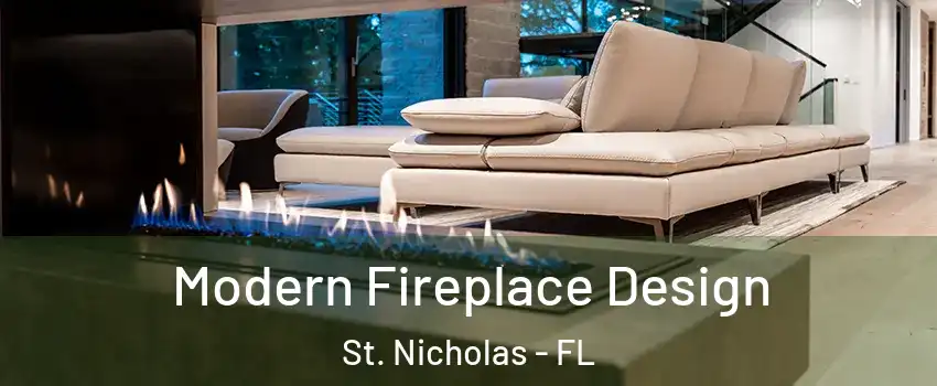 Modern Fireplace Design St. Nicholas - FL