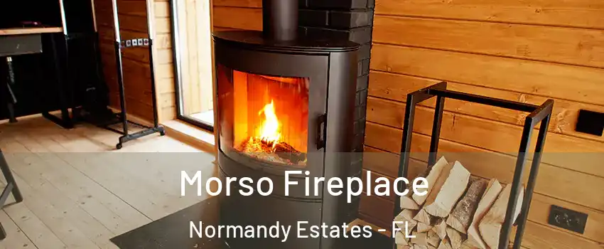 Morso Fireplace Normandy Estates - FL