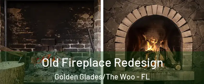 Old Fireplace Redesign Golden Glades/The Woo - FL
