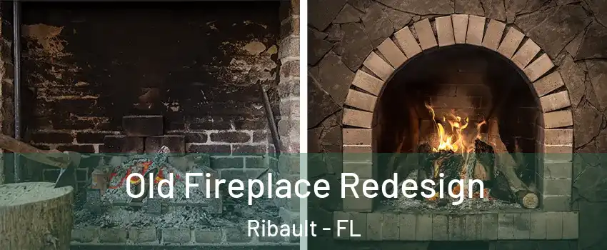 Old Fireplace Redesign Ribault - FL