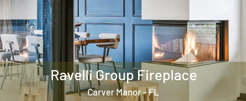 Ravelli Group Fireplace Carver Manor - FL