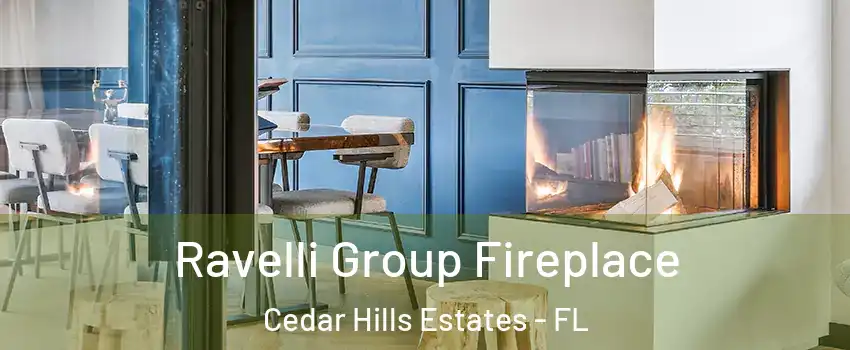 Ravelli Group Fireplace Cedar Hills Estates - FL