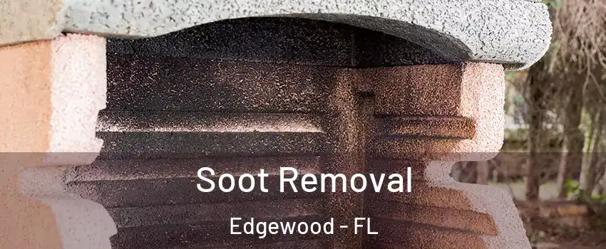 Soot Removal Edgewood - FL