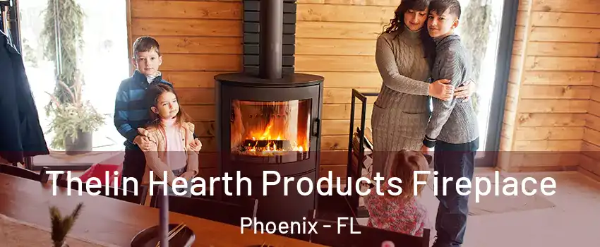 Thelin Hearth Products Fireplace Phoenix - FL