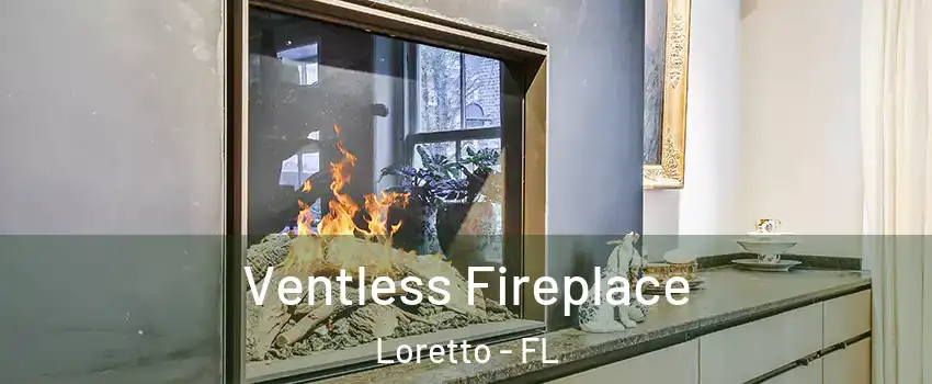 Ventless Fireplace Loretto - FL